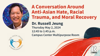 A Conversation Around Anti-Asian Hate, Racial Trauma, and Moral Recovery